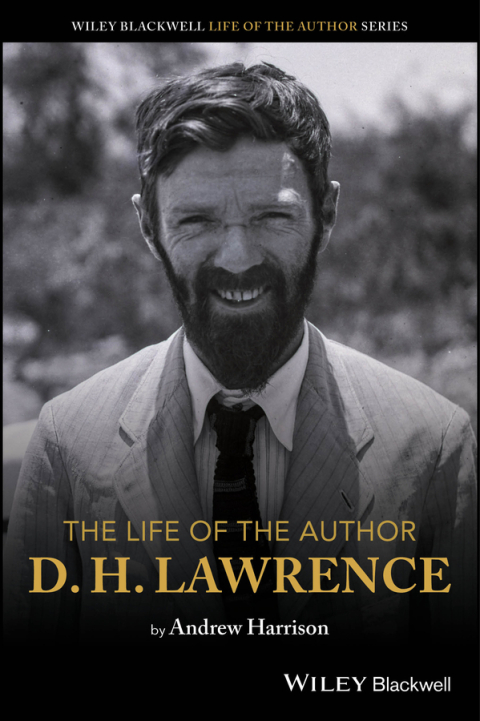 Cover image for book The Life of the Author: D. H. Lawrence