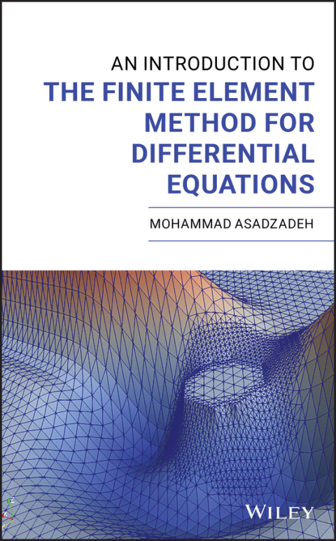 Cover image for book An Introduction to the Finite Element Method for Differential Equations