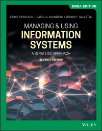 MANAGING AND USING INFORMATION SYSTEMS A STRATEGIC APPROACH