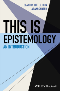 This Is Epistemology 1st Edition | 9781118336823, 9781119680376 ...