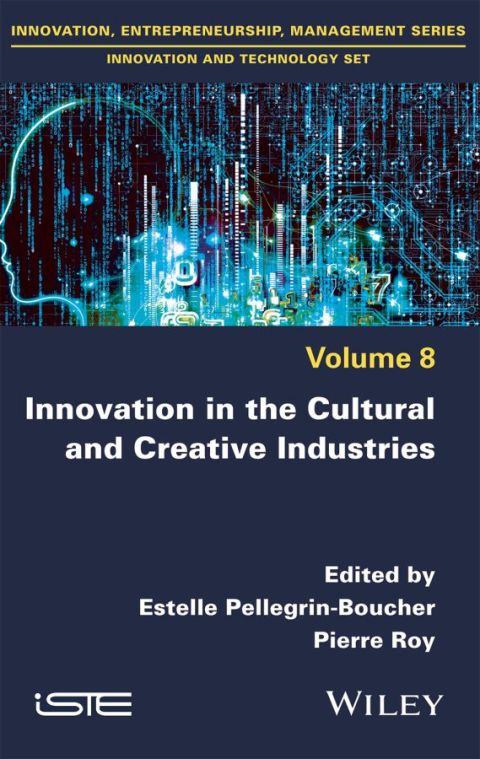 Cover image for book Innovation in the Cultural and Creative Industries
