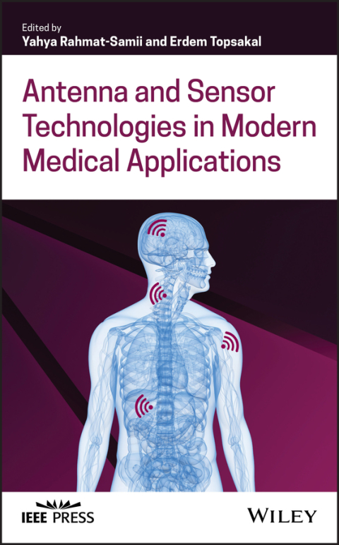 Cover image for book Antenna and Sensor Technologies in Modern Medical Applications