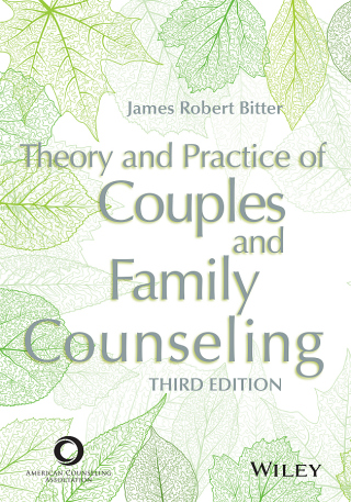 Theory and Practice of Couples and Family Counseling