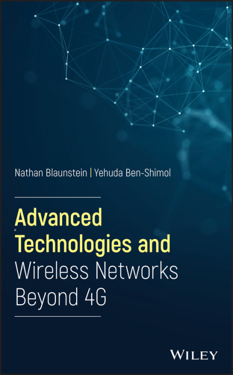Cover image for book Advanced Technologies and Wireless Networks Beyond 4G