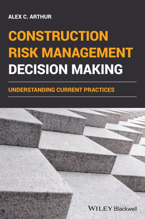 Cover image for book Construction Risk Management Decision Making