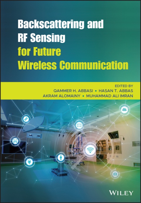 Backscattering and RF Sensing for Future Wireless Communication 