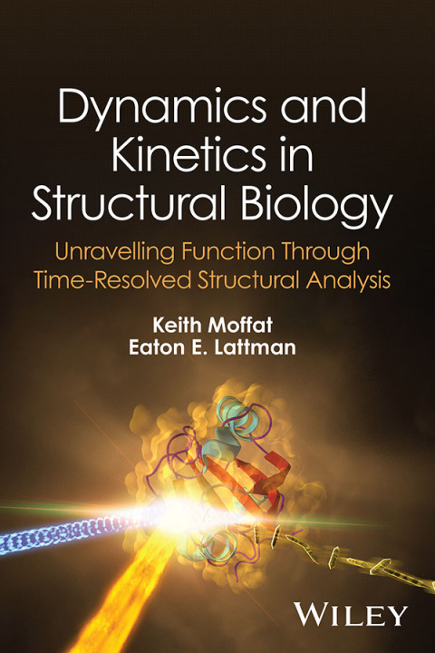 Cover image for book Dynamics and Kinetics in Structural Biology