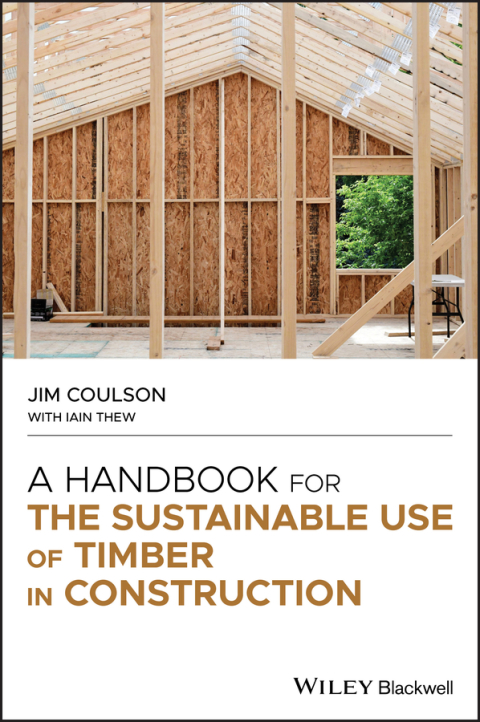 Cover image for book A Handbook for the Sustainable Use of Timber in Construction