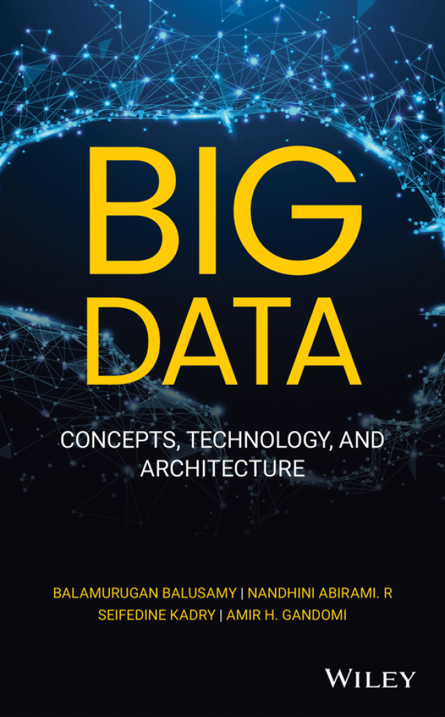 Big Data Concepts Technology and Architecture