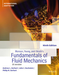 صورة الغلاف: Munson, Young and Okiishi's Fundamentals of Fluid Mechanics, International Adaptation 9th edition 9781119703266