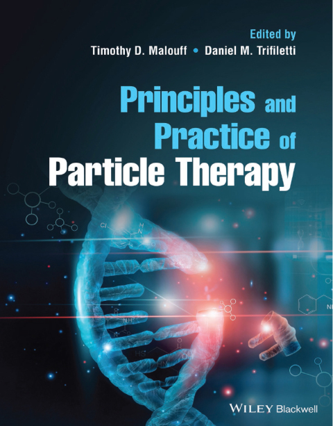 Cover image for book Principles and Practice of Particle Therapy