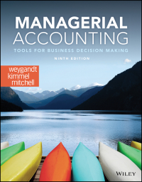 Cover image: Managerial Accounting: Tools for Business Decision Making 9th edition 9781119709589