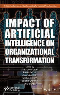 صورة الغلاف: Impact of Artificial Intelligence on Organizational Transformation 1st edition 9781119710172
