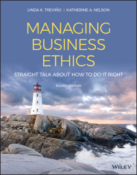 Cover image: Managing Business Ethics: Straight Talk about How to Do It Right 8th edition 9781119711001