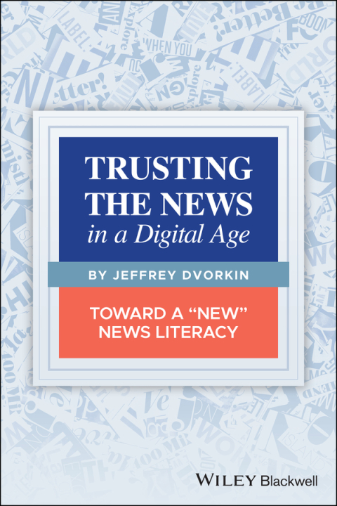 Cover image for book Trusting the News in a Digital Age