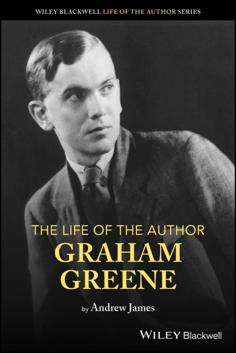Cover image for book The Life of the Author: Graham Greene