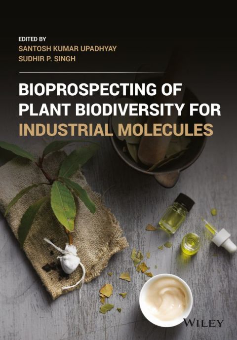 Bioprospecting of Plant Biodiversity for Industrial Molecules 