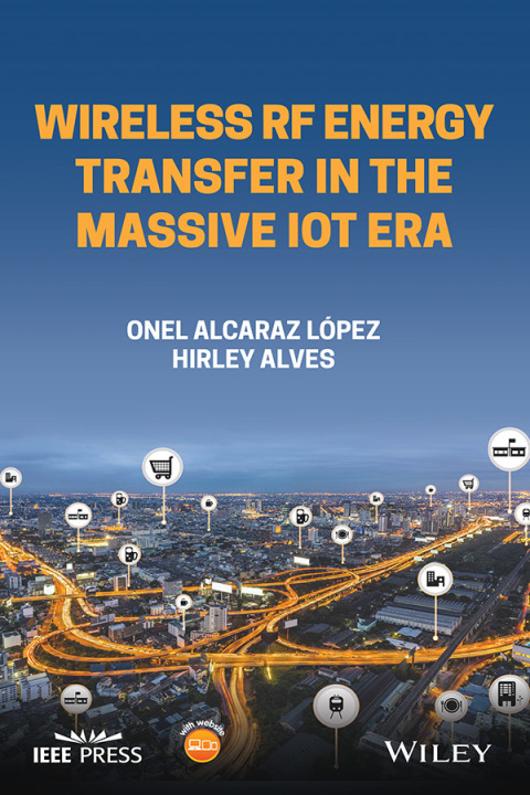Cover image for book Wireless RF Energy Transfer in the Massive IoT Era