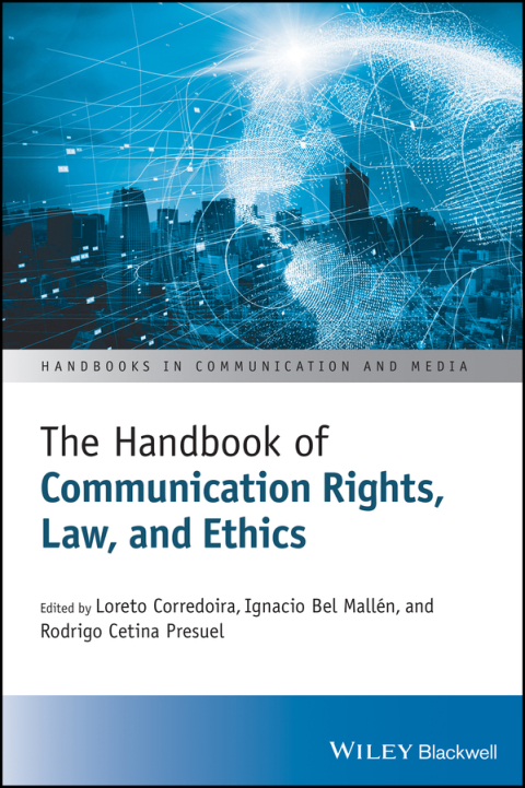 Cover image for book The Handbook of Communication Rights, Law, and Ethics