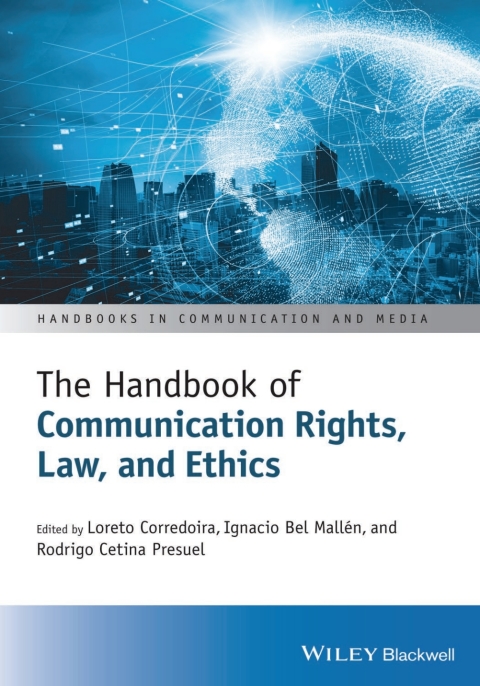Cover image for book The Handbook of Communication Rights, Law, and Ethics