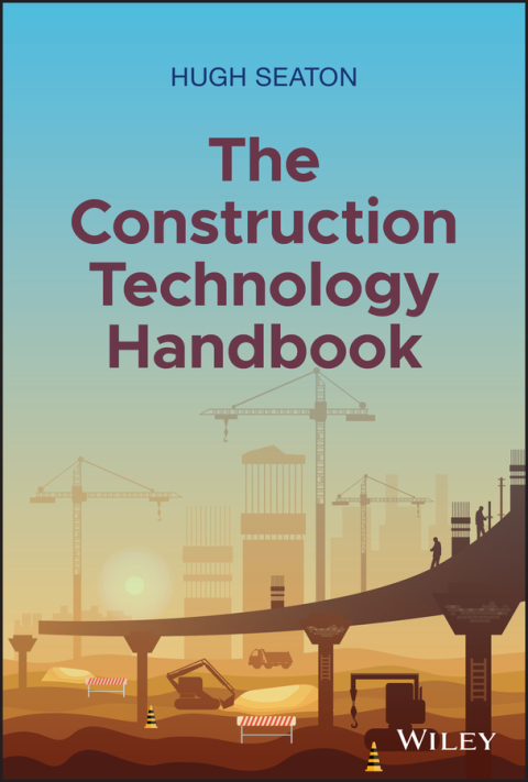 Cover image for book The Construction Technology Handbook