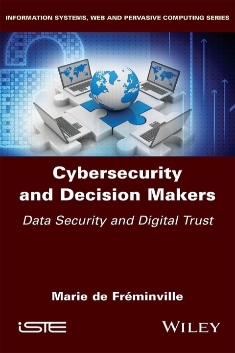 Cover image for book Cybersecurity and Decision Makers
