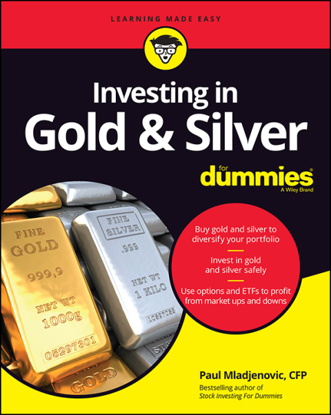 Cover image for book Investing in Gold & Silver For Dummies