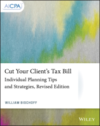 Cover image: Cut Your Client's Tax Bill 2nd edition 9781119724537
