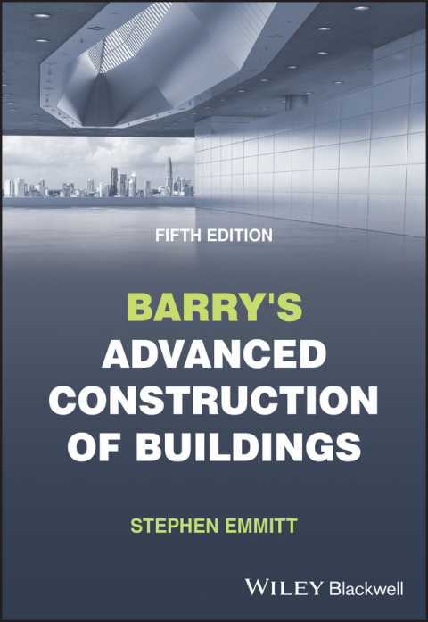Barry's Advanced Construction of Buildings 