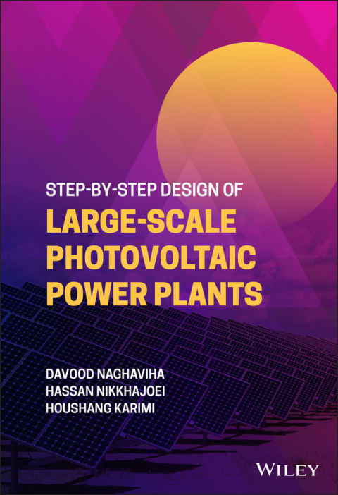 Cover image for book Step-by-Step Design of Large-Scale Photovoltaic Power Plants