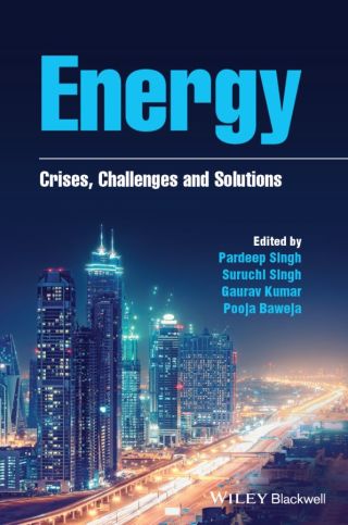 Energy: Crises, Challenges and Solutions