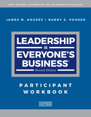 Leadership is Everyone's Business, Participant Workbook