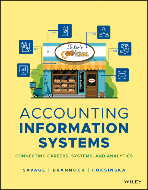 Cover image for book Accounting Information Systems: Connecting Careers, Systems, and Analytics, Enhanced eText