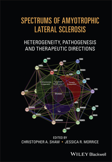 Cover image for book Spectrums of Amyotrophic Lateral Sclerosis: Heterogeneity, Pathogenesis and Therapeutic Directions