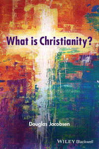 Omslagafbeelding: What is Christianity? 1st edition 9781119746690