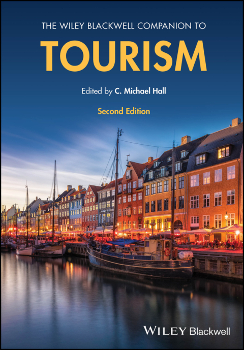 The Wiley Blackwell Companion to Tourism 