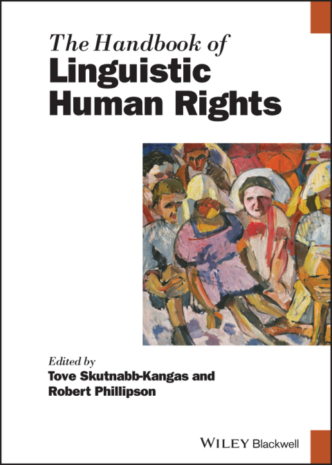 Cover image for book The Handbook of Linguistic Human Rights