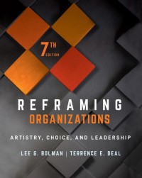 Cover image: Reframing Organizations 7th edition 9781119756835