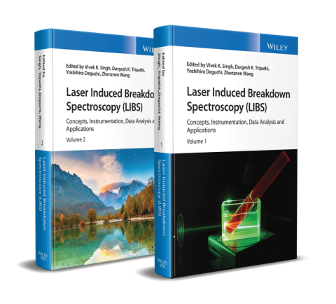 Laser Induced Breakdown Spectroscopy (LIBS): Concepts, Instrumentation, Data Analysis and Applications, 2 Volume Set 