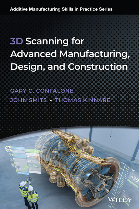 3D Scanning for Advanced Manufacturing, Design, and Construction 