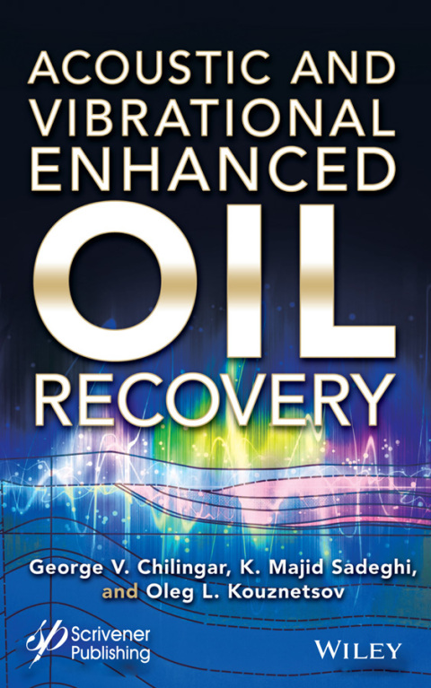 Cover image for book Acoustic and Vibrational Enhanced Oil Recovery
