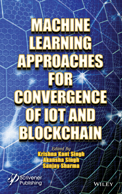 Cover image for book Machine Learning Approaches for Convergence of IoT and Blockchain