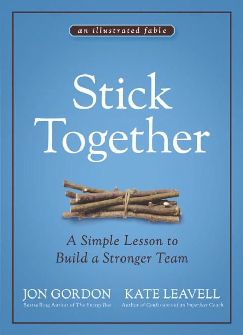Stick Together: A Simple Lesson to Build a Stronger Team 