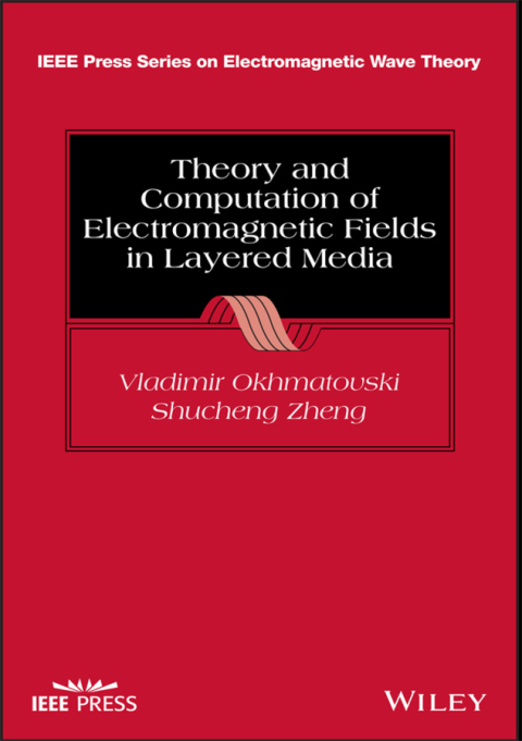 Cover image for book Theory and Computation of Electromagnetic Fields in Layered Media