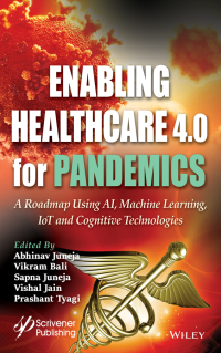 صورة الغلاف: Enabling Healthcare 4.0 for Pandemics 1st edition 9781119768791