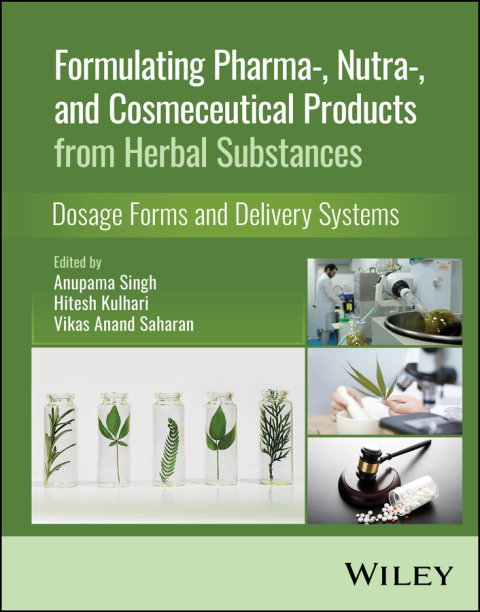 Cover image for book Formulating Pharma-, Nutra-, and Cosmeceutical Products from Herbal Substances