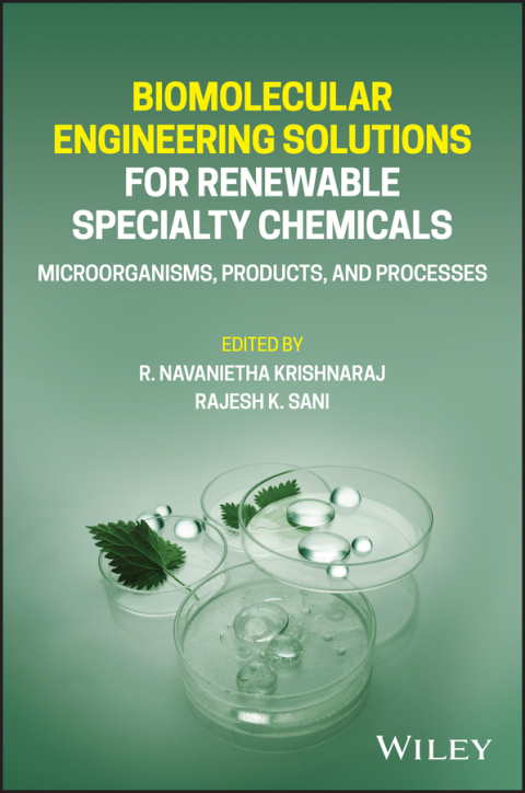 Cover image for book Biomolecular Engineering Solutions for Renewable Specialty Chemicals: Microorganisms, Products, and Processes