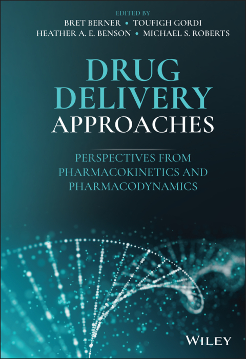 Cover image for book Drug Delivery Approaches: Perspectives from Pharmacokinetics and Pharmacodynamics
