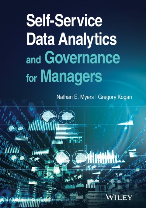 Cover image for book Self-Service Data Analytics and Governance for Managers