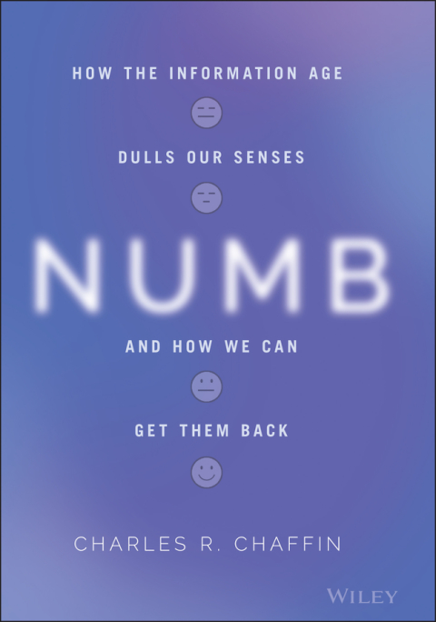 Cover image for book Numb: How the Information Age Dulls Our Senses and How We Can Get them Back